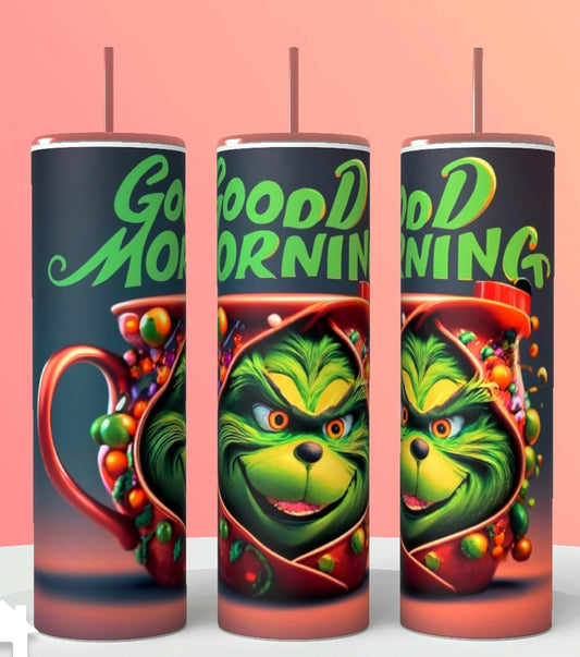 Good Morning Grinch coffee cup Tumbler 20oz Stainless Steel Tumbler